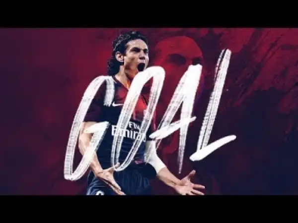 Video: EDINSON CAVANI 157 GOALS IN 300 SECONDS